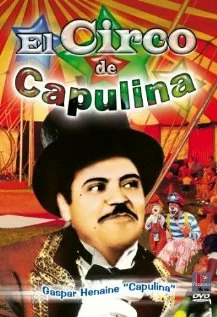 Постер: El circo de Capulina
