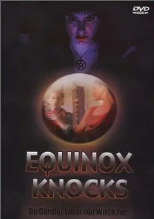 Постер: Equinox Knocks