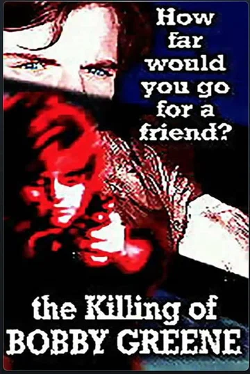 Постер: The Killing of Bobby Greene