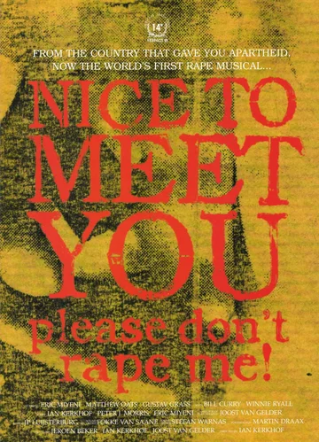 Постер: Nice to Meet You, Please Don't Rape Me!