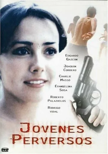 Постер: Jóvenes perversos