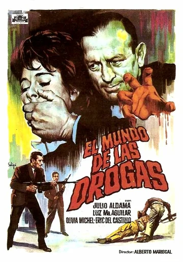 Постер: El mundo de las drogas