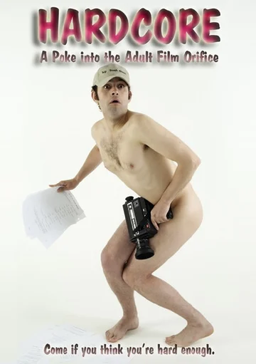 Постер: Hardcore: A Poke Into the Adult Film Orifice