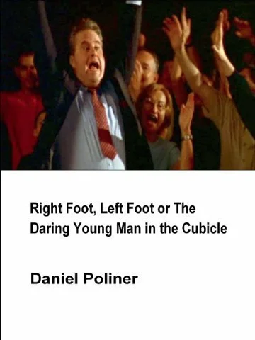 Постер: Right Foot, Left Foot or The Daring Young Man in the Cubicle