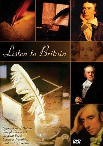 Постер: Listen to Britain: Impressions of Britain Through the Eyes of the Great Poets, Lyricists, Novelists, Orators & Composers