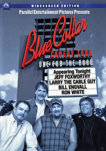 Постер: Blue Collar Comedy Tour: One for the Road