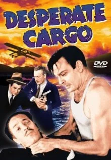 Постер: Desperate Cargo