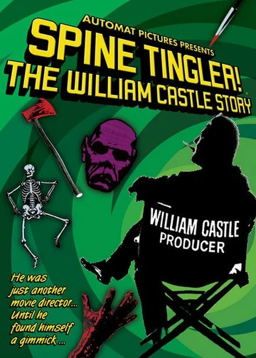 Постер: Spine Tingler! The William Castle Story