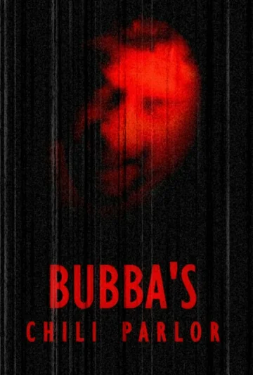 Постер: Bubba's Chili Parlor