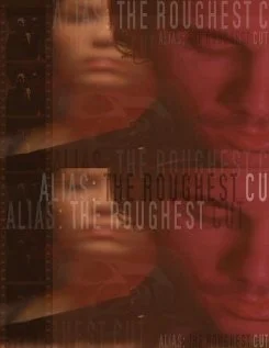 Постер: Alias: The Roughest Cut