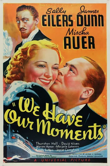 Постер: We Have Our Moments