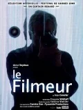 Постер: Le Filmeur