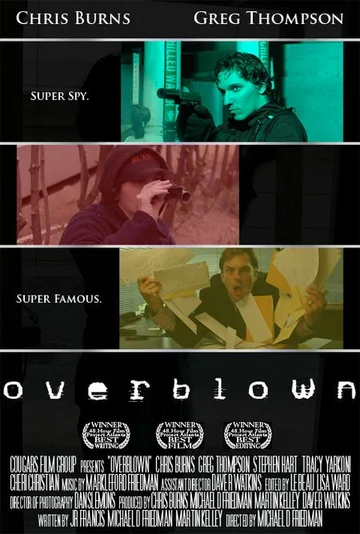 Постер: Overblown