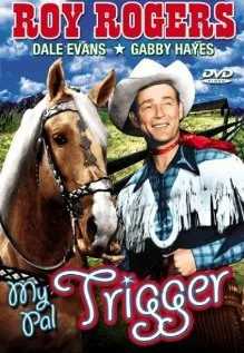 Постер: My Pal Trigger