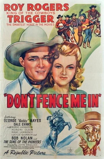 Постер: Don't Fence Me In
