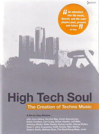 Постер: High Tech Soul: The Creation of Techno Music