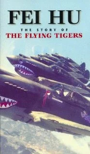 Постер: Fei Hu: The Story of the Flying Tigers
