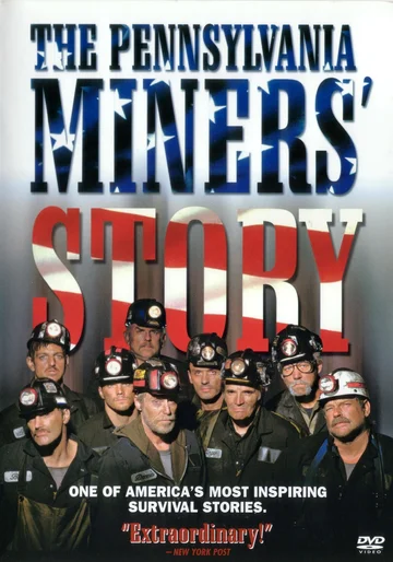 Постер: The Pennsylvania Miners' Story