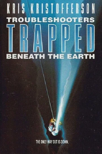 Постер: Trouble Shooters: Trapped Beneath the Earth