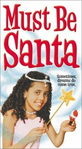Постер: Must Be Santa