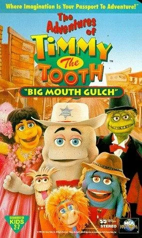 Постер: The Adventures of Timmy the Tooth: Big Mouth Gulch