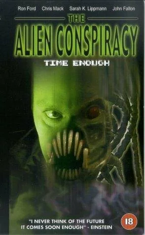 Постер: Time Enough: The Alien Conspiracy