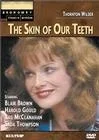 Постер: The Skin of Our Teeth