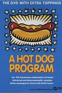 Постер: A Hot Dog Program