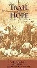 Постер: Trail of Hope: The Story of the Mormon Trail