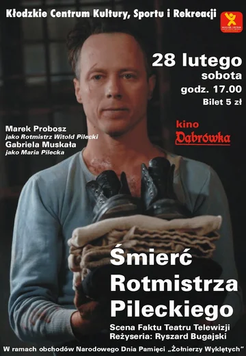 Постер: Smierc rotmistrza Pileckiego