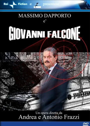 Постер: Giovanni Falcone, l'uomo che sfidò Cosa Nostra