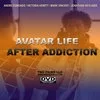 Постер: Avatar: Life After Addiction