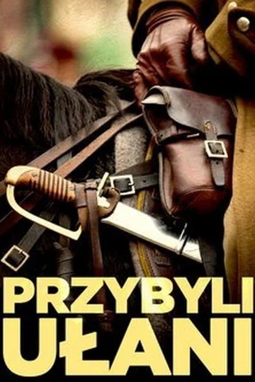 Постер: Прибыли уланы