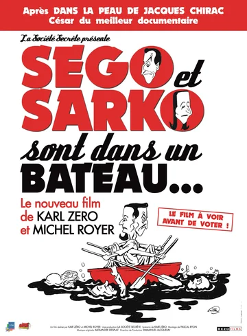 Постер: Ségo et Sarko sont dans un bateau...