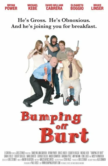 Постер: Bumping Off Burt