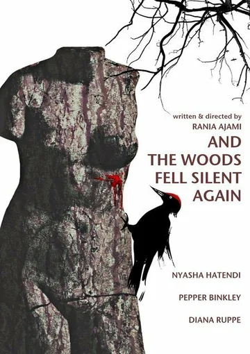 Постер: And the Woods Fell Silent Again
