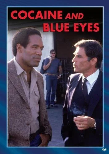 Постер: Cocaine and Blue Eyes
