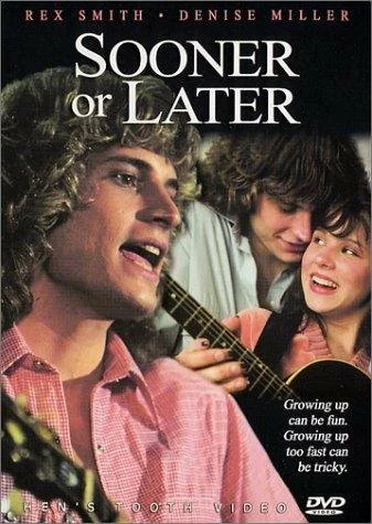 Постер: Sooner or Later