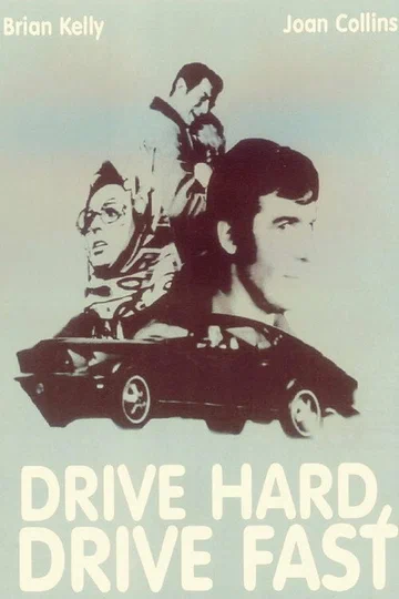 Постер: Drive Hard, Drive Fast