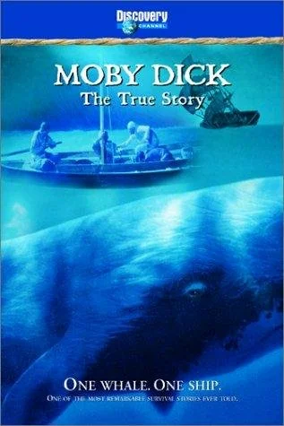 Постер: Moby Dick: The True Story