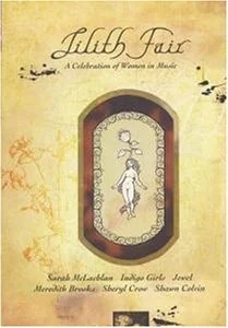 Постер: Lilith Fair: A Celebration of Women in Music