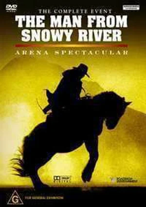 Постер: The Man from Snowy River: Arena Spectacular
