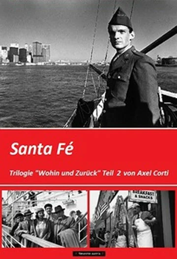 Постер: Туда и обратно — Часть 2: Санта Фе