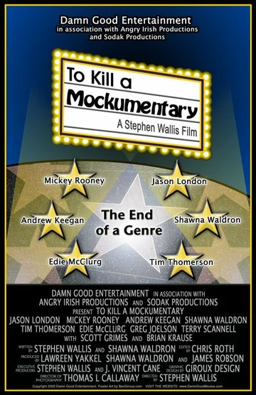 Постер: To Kill a Mockumentary