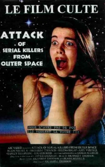 Постер: Нападение серийного убийцы из открытого космоса