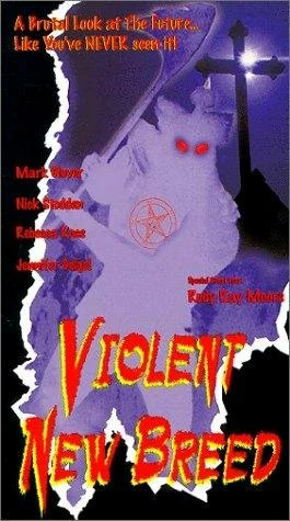 Постер: Violent New Breed
