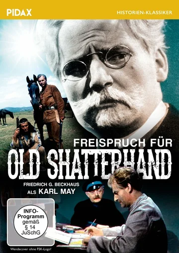 Постер: Freispruch für Old Shatterhand - Ein Dokumentarspiel über den Prozeß Karl Mays gegen Rudolf Lebius