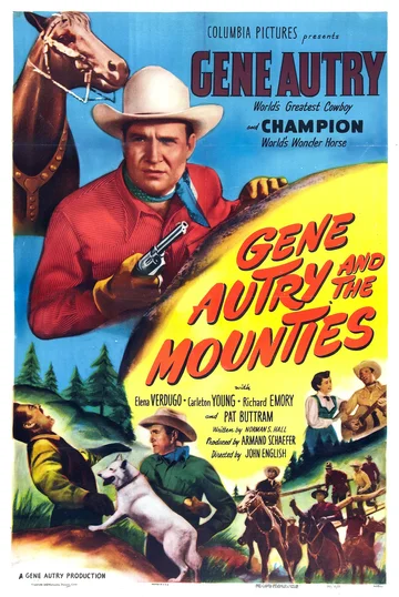Постер: Gene Autry and The Mounties