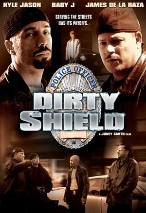 Постер: Dirty Shield