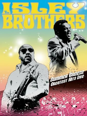 Постер: Summer Breeze: The Isley Brothers Greatest Hits Live